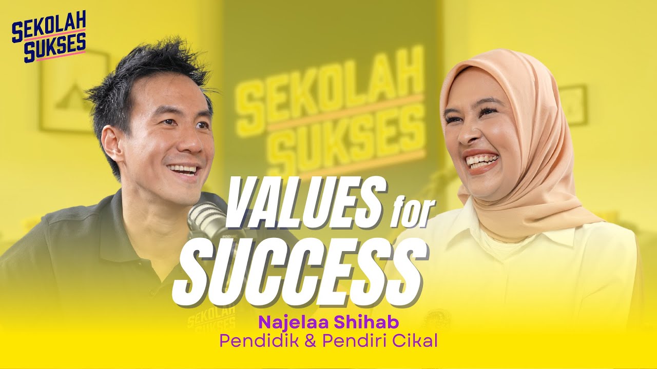 BEGINI CARANYA BIAR SUKSES! - Sekolah Sukses bersama Najelaa Shihab