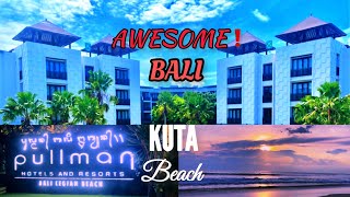 3-Day Staycation at PULLMAN BALI LEGIAN BEACH HOTEL AFFORDABLE 5-STAR HOTEL RECOMMENDATION IN K