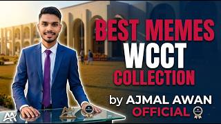 WCCT MEME COLLECTION 2026 | Best Moments by Ajmal Awan