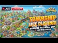 Township Live: Building My 100% DREAM CITY! 🚜💎 [NEW 2026 UPDATE] #Township #CityBuilder #Gaming