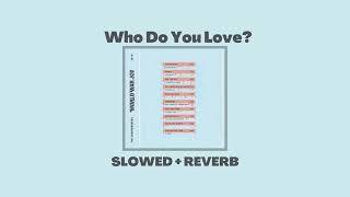 The Chainsmokers who Do You Loveslowed  Reverb