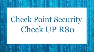 Check Point Security Check UP R80