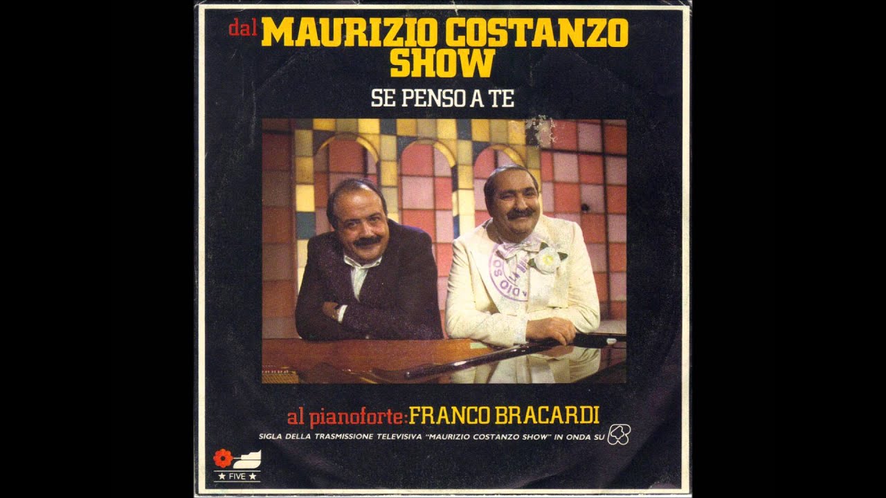 Se Penso a Te  Franco Bracardi