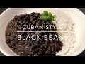 Cubanstyle black beans