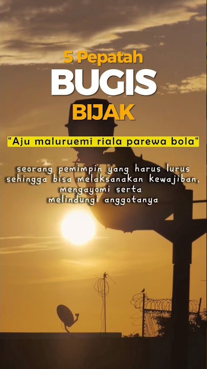 5 PEPATAH BUGIS YANG BIJAK #pepatahbijak #bugis #quotes #shorts #yearofyou #rajaratuchannel