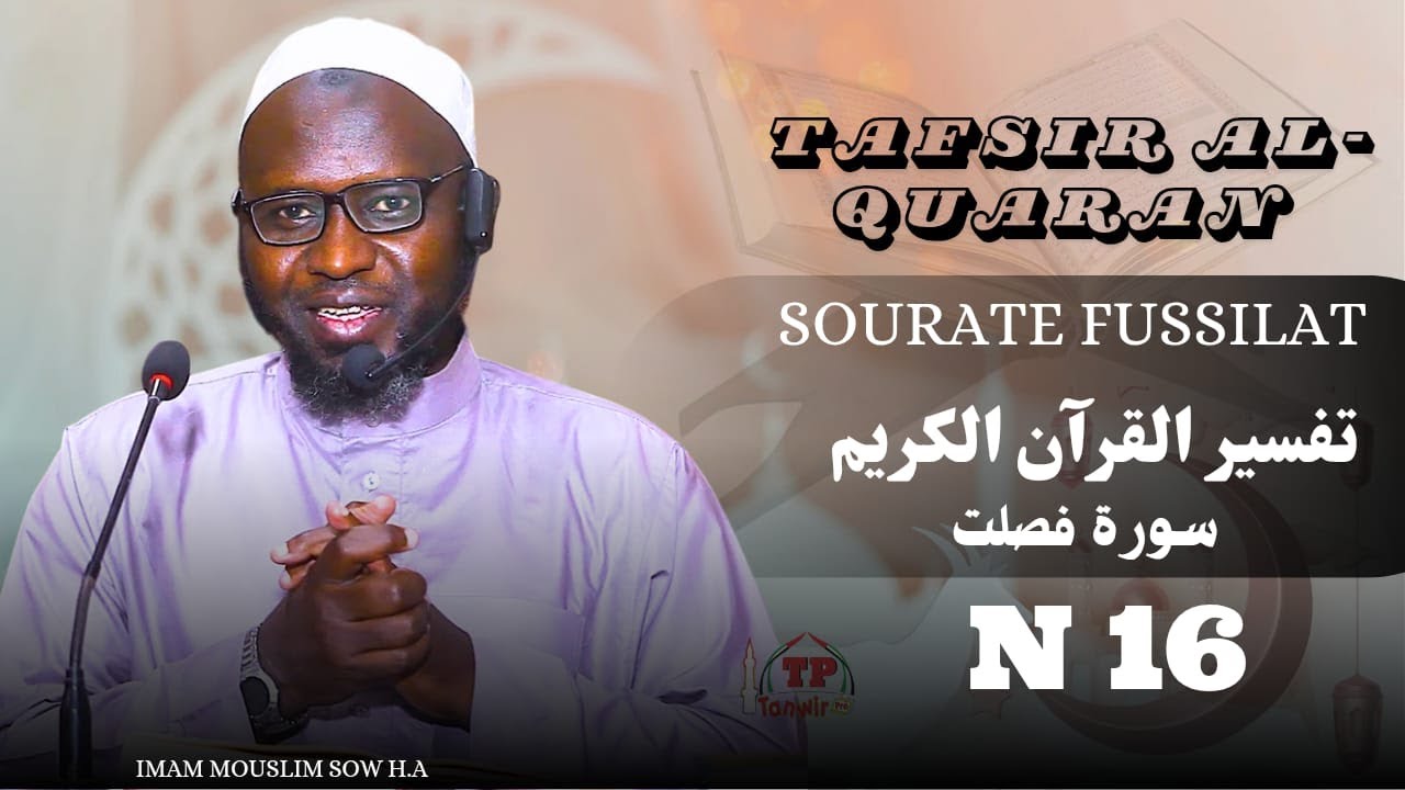 en direct Tafsir AL-QUARAN sourate fussilat par imam mouslim sow H.A