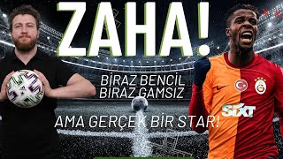 Her Yönüyle Wilfried Zaha: Gamsız, Bencil, Star!... Galatasaray Neler Yapmalı?