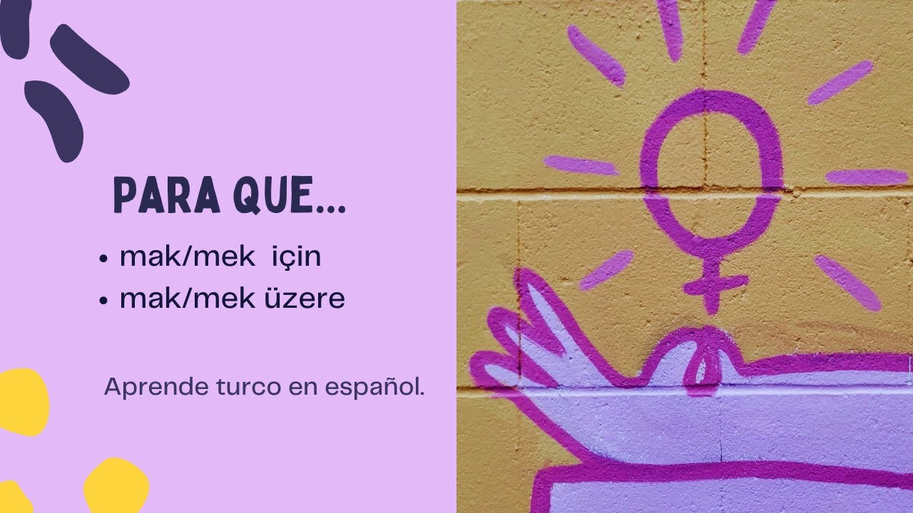 Mak/Mek için (Para qué)