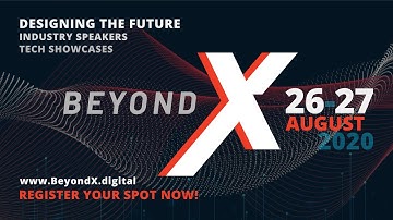 BeyondX 2020 goes Digital | Tech and Design meets the Built Environment