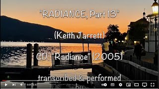 RADIANCE, Part 13 (K. Jarrett) transcr. &amp; perf. by Uwe Karcher