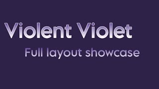 Violent Violet by 95fs (me) (Full Layout Showcase)