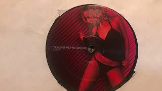 You Make Me Feel Groove [P Series 059]