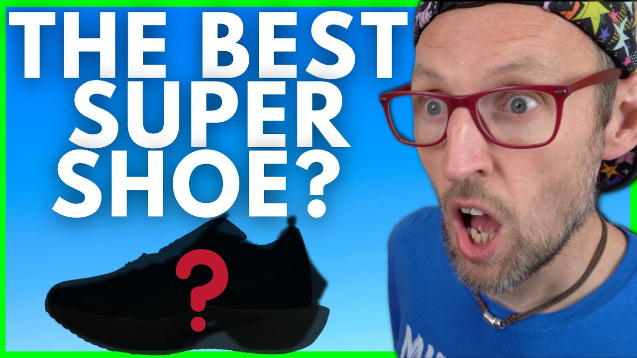 THE BEST RUNNING SUPER SHOES IN 2023 - BEST MODELS I HAVE REVIEWED SO ...