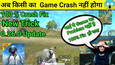 [New Trick 🔥 ] Pubg Lite 100% Crash Problem Fix I New Update 0.26.0 Crash Fix I Pubg Lite Crash fix