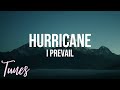 I Prevail Hurricane Lyrics Tunes mp3