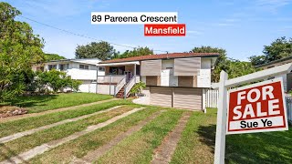 89 Pareena Cres, Mansfield - 0412 317 386