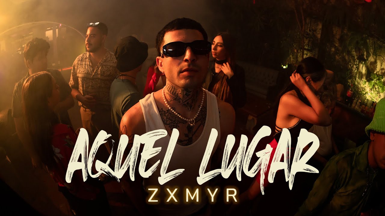 Zxmyr - Aquel Lugar - YouTube