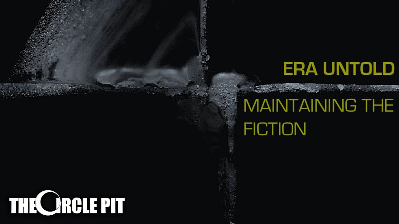 Era Untold - Maintaining the Fiction (FULL ALBUM STREAM) | The Circle Pit
