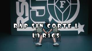 RAP SIN CORTE L (LETRA/LYRIC) -  FOYONE