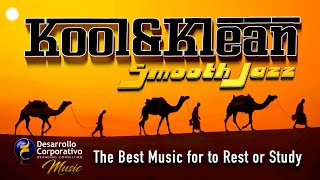 Kool  Klean The Best Smooth Jazz 2025 For To Rest Or Study