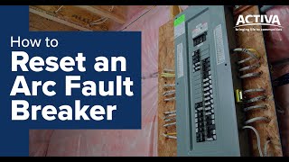 Activa Home Maintenance: How to Reset a Breaker