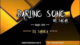 ( Darling song ) dj saranga ,