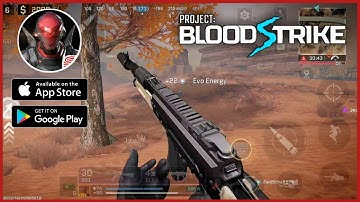 PROJECT BLOOD STRIKE FINAL BETA GAMEPLAY (Android/IOS) part 1