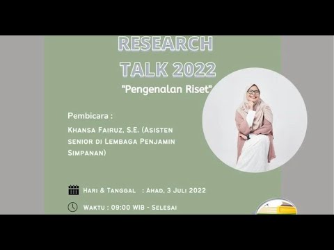 Research Talk #1 Pengenalan Riset - Khansa Fairuz, S.E.