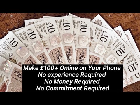 Make £100+ Online on your Phone|  No experience Required | No Money Required