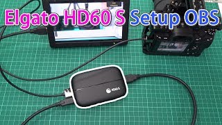 Elgato HD60 S to OBS Setup (Sony A7III , Ipad)