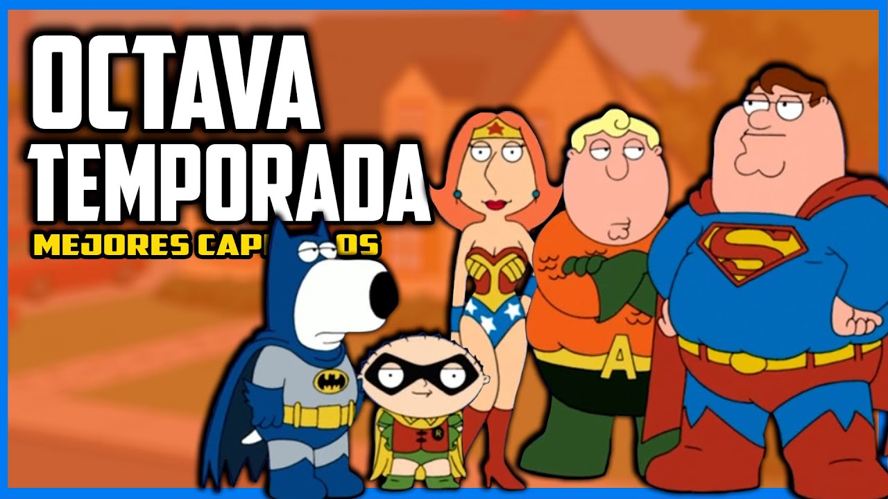 PADRE DE FAMILIA octava temporada | Resumenes de series | Cesar Andre