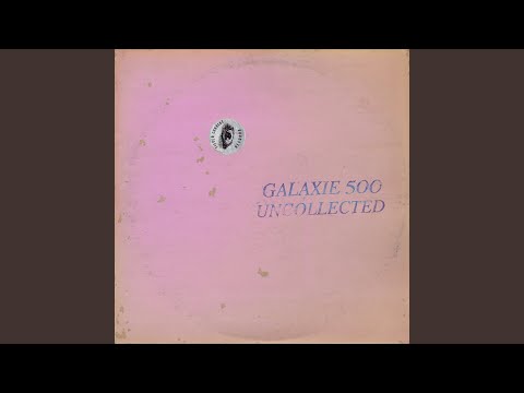 Galaxie 500 — I Will Walk