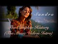 Sandra - The Complete History (The Music Video Intros)