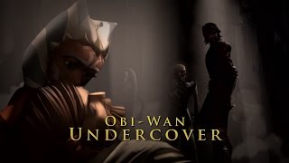 Star Wars The Clone Wars Season Four: Obi-Wan Undercover Featurette