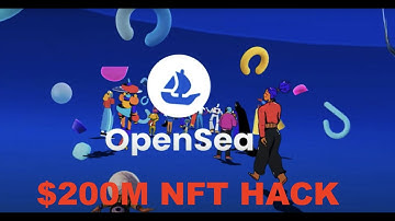 LARGEST NFT HACK EVER! OPENSEA LOSES OVER $200M