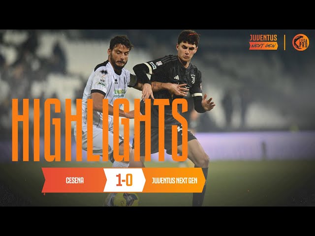 HIGHLIGHTS: CESENA 1-0 JUVENTUS NEXT GEN. SERIE C 