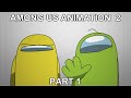 Among us animation 2 part 1  departure