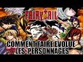 Comment volue les personnages dans fairy tail dragon mage