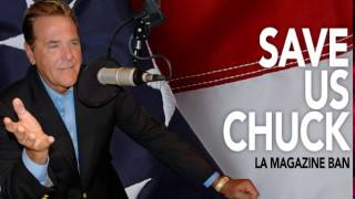Save Us Chuck - LA Magazine Ban