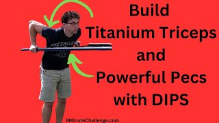 Bodyweight Dip Tips for Freakish Pressing Power | 9MinuteChallenge.com screenshot 1