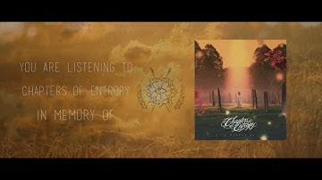 In Memory Of - Chapters of entropy