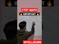 CTET MATH | Math Important Topics #viral #trending #shorts #viralshorts #ctet
