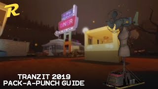 Tranzit 2019 Pack-a-Punch Guide | Reminiscence Zombies