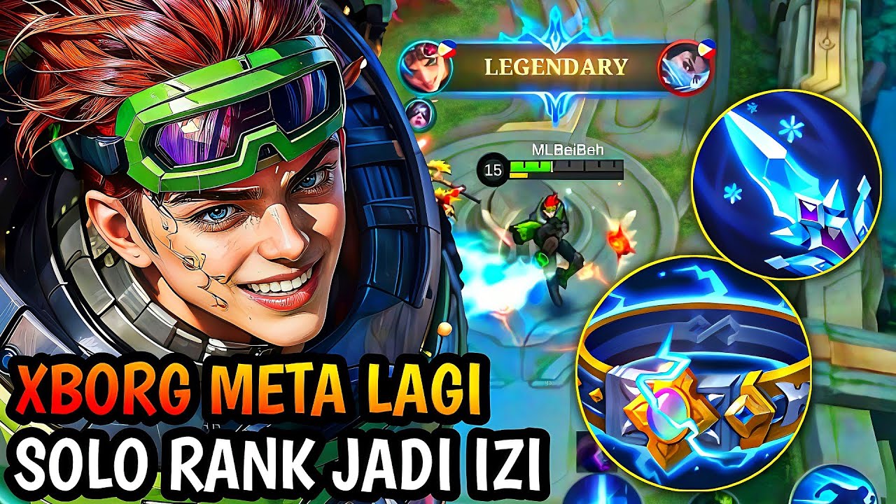 XBORG SEKARANG META PARAH WOY! INI DIA XBORG BUILD EMBLEM TERBARU 100% TAK TERKALAHKAN| MLBB