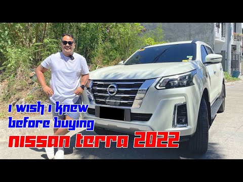 I WISH I KNEW BEFORE BUYING NISSAN TERRA 2022 | ONE YEAR REVIEW | DADDY VLOGGER PHILIPPINES