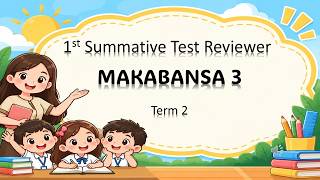 MAKABANSA 3 Term 2  1st Summative Test Reviewer