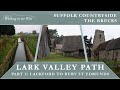 Long Distance Walks: Lark Valley Path - Part 2: Lackford to Bury St Edmunds