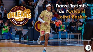 Dans l'intimité de l'Orléans Loiret Basket // Série France 3 Centre Val-de-Loire