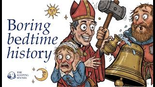 Boring Bedtime History | The secret language of medieval bells
