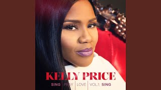 Video thumbnail of "Kelly Price - Through The Fire"